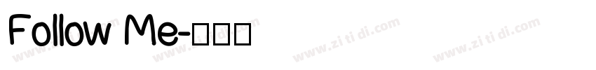 Follow Me字体转换